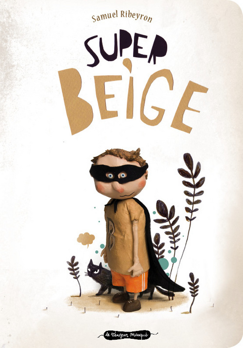 Knjiga Super beige Samuel Ribeyron