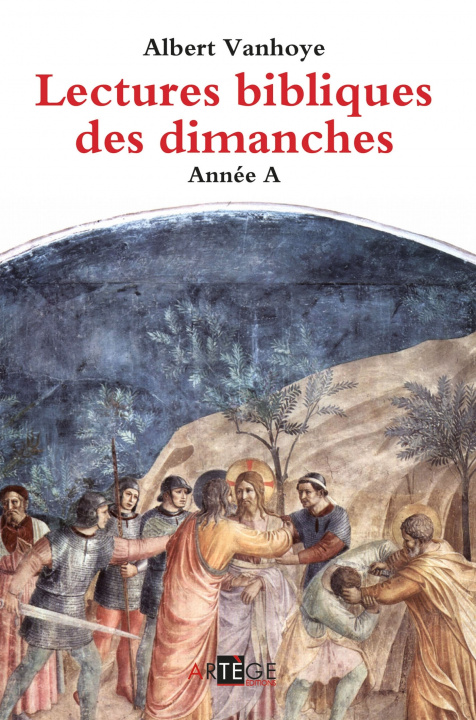 Książka Lectures bibliques des dimanches, Année A ALBERT VANHOYE