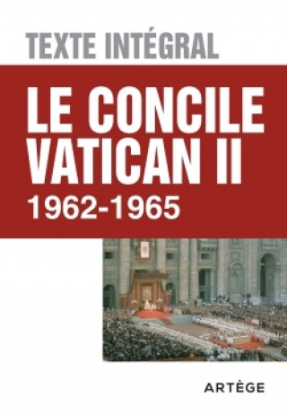 Knjiga Le concile Vatican II - Texte intégral Concile Valican II