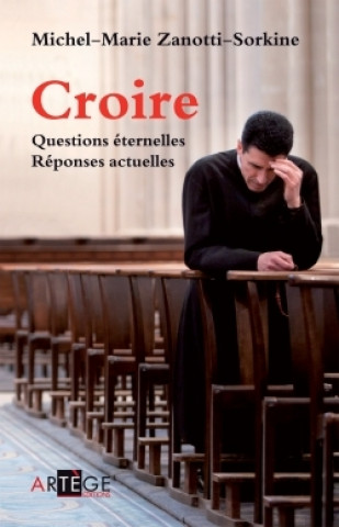 Buch Croire Père Michel-Marie Zanotti-Sorkine