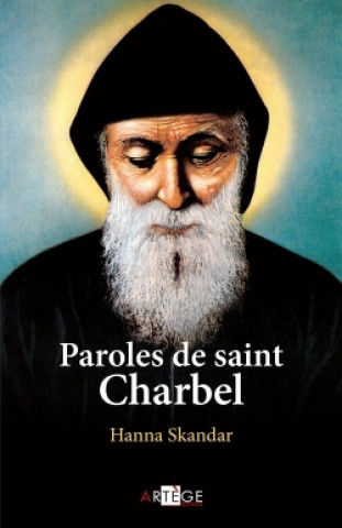 Carte Paroles de saint Charbel Hanna Skandar