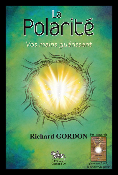 Knjiga La polarité - vos mains guérissent Gordon
