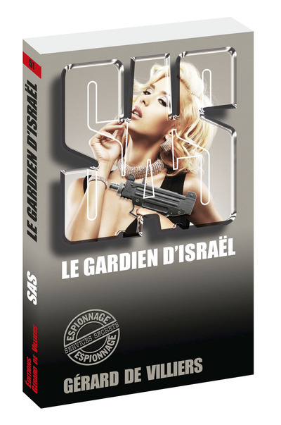 Knjiga SAS 51 Le gardien d'Israël Gérard de Villiers