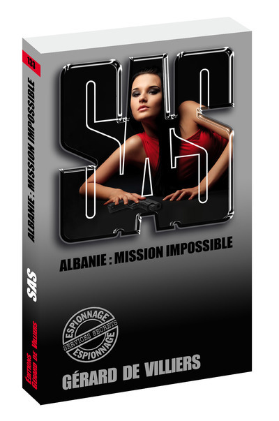 Könyv SAS 133 Albanie mission impossible Gérard de Villiers