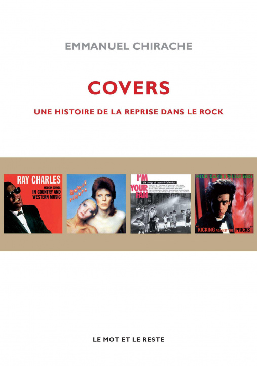Carte COVERS - UNE HISTOIRE DE LA REPRISE DANS LE ROCK Emmanuel CHIRACHE