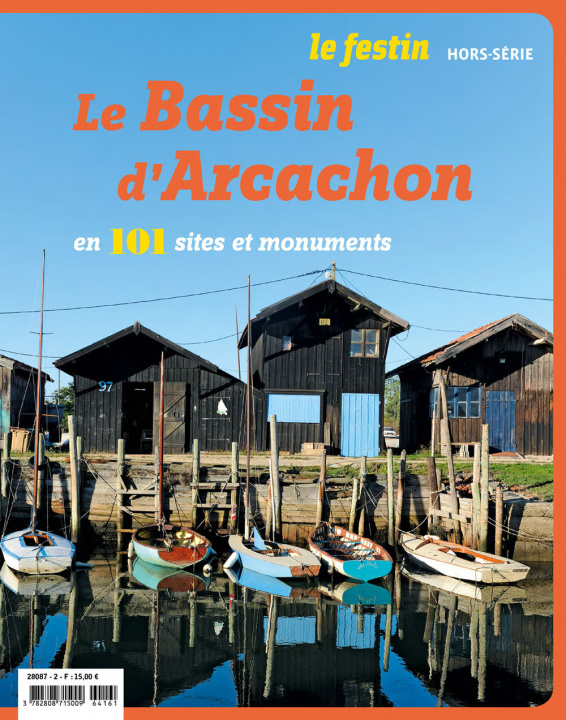 Книга Le Bassin d'Arcachon en 101 sites et monuments 