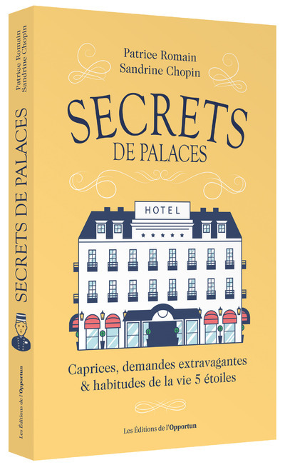 Knjiga Secrets de palaces Patrice Romain