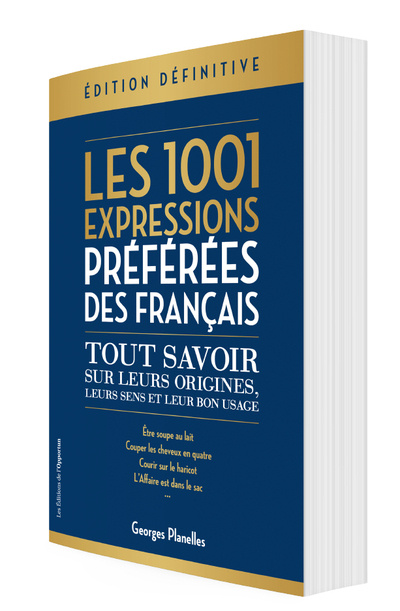 Carte Les 1001 expressions préférées des Français - Edition définitive Georges Planelles