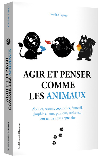 Βιβλίο Agir et penser comme les animaux Caroline Lepage