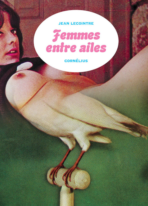 Knjiga Femmes entre ailes Lecointre