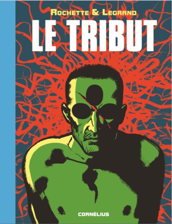 Knjiga Le tribut ROCHETTE & LEGRAND