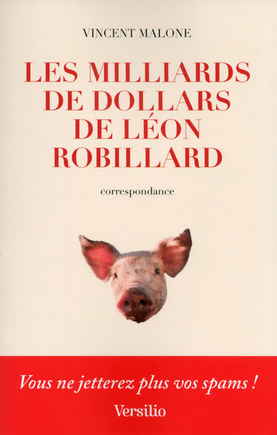 Carte Les Milliards de dollars de Léon Robillard Vincent Malone