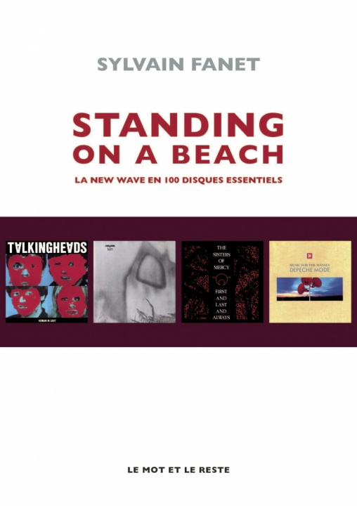 Knjiga Standing On A Beach - La new wave en 100 disques essentiels Sylvain FANET