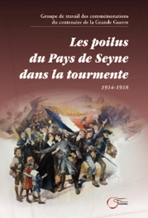Kniha Les Poilus Du Pays De Seyne Dans La Tourmente 