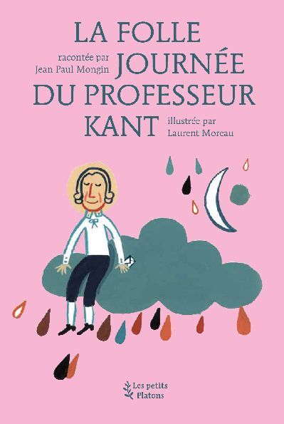 Kniha La Folle journée du professeur Kant Jean-Paul Mongin