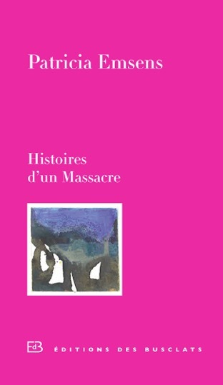 Книга Histoires d'un Massacre Patricia EMSENS
