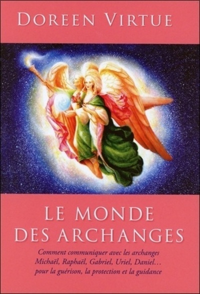 Книга Le monde des archanges Doreen Virtue