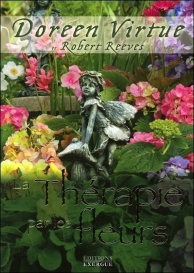 Kniha La thérapie par les fleurs Robert Reeves