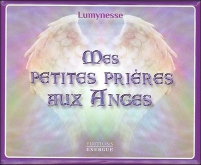 Knjiga Mes petites prières aux anges Lumynesse