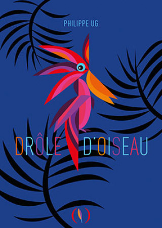 Book Drôle d'oiseau UG