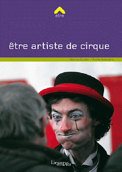 Kniha Etre Artiste De Cirque CORDIER Marine