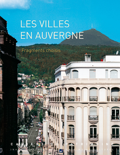 Книга Ville En Auvergne, Fragments Choisis INVENTAIRE DU PATRIMOINE