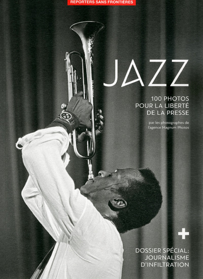 Kniha 100 photos de Jazz pour la liberté de la presse Reponteurs sans frontières