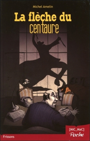 Book La flèche du centaure Amelin