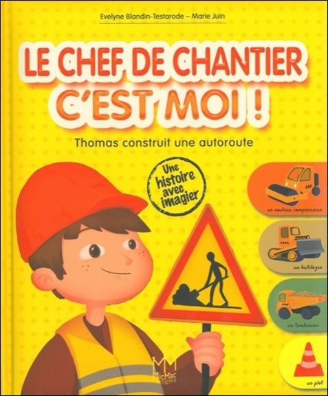 Buch Le chef de chantier c'est moi ! Blandin-Testarode