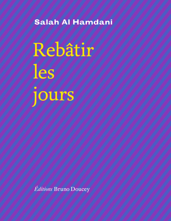 Libro REBATIR LES JOURS Salah AL HAMDANI