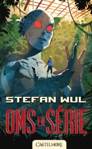 Книга Oms en série Stefan Wul