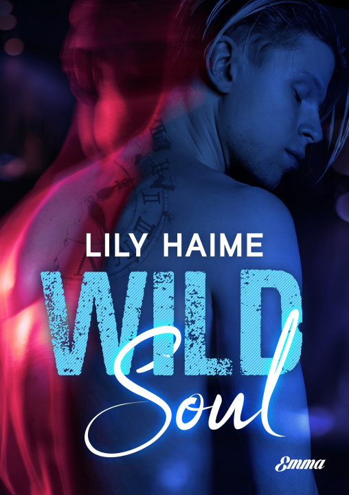 Knjiga Wild Soul Lily Haime
