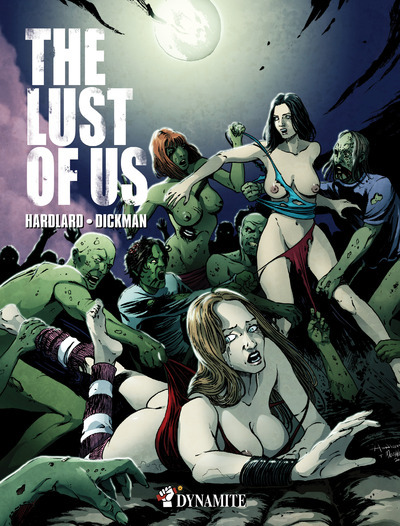 Knjiga The Lust of Us Dickman Hardlard