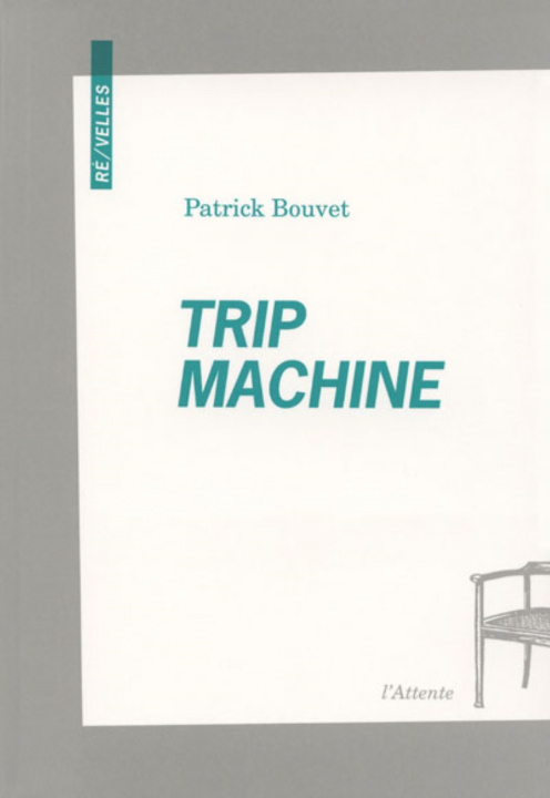 Knjiga Trip machine Bouvet