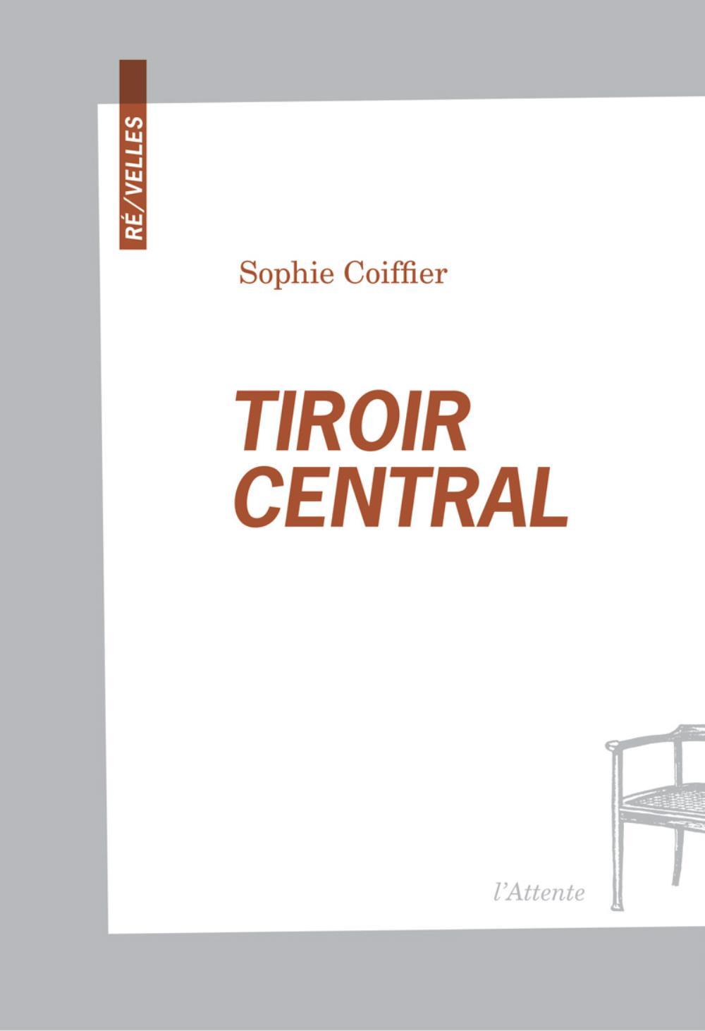Knjiga TIROIR CENTRAL SOPHIE COOIFFIER