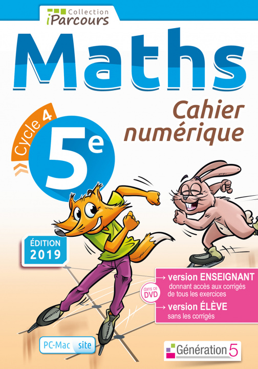 Digital Cahier numérique iParcours maths 5e (DVD enseignant site) 2019 Katia et Sébas