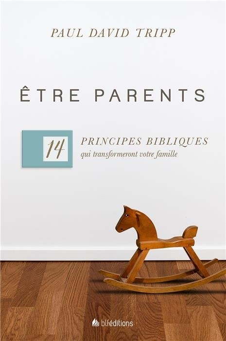 Kniha Être parents Paul D. Tripp