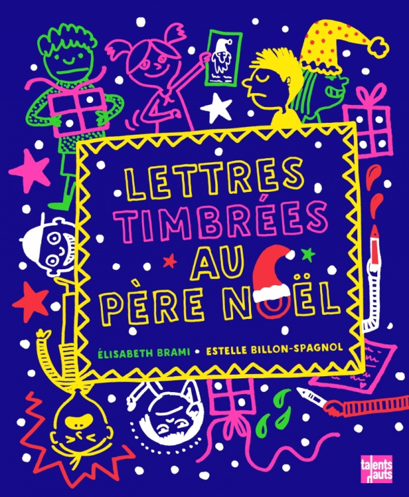 Kniha LETTRES TIMBREES AU PERE NOEL Elisabeth BRAMI