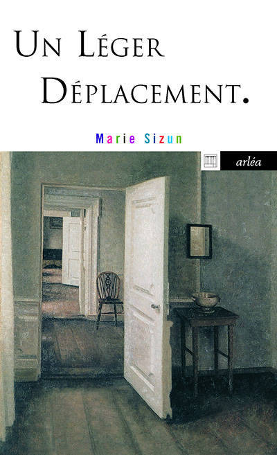 Libro Un léger déplacement. Marie Sizun
