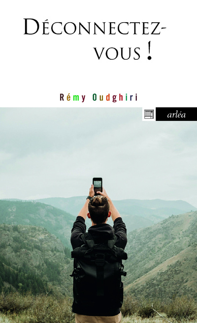 Knjiga Déconnectez-vous ! Rémy Oudghiri
