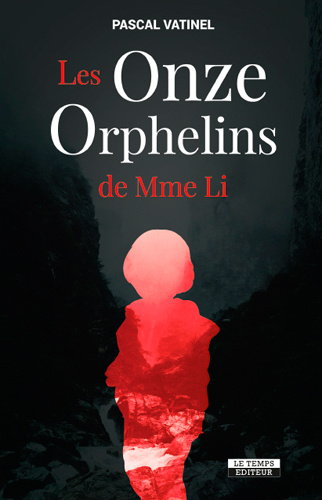 Kniha Les Onze Orphelins de Mme Li Pascal VATINEL