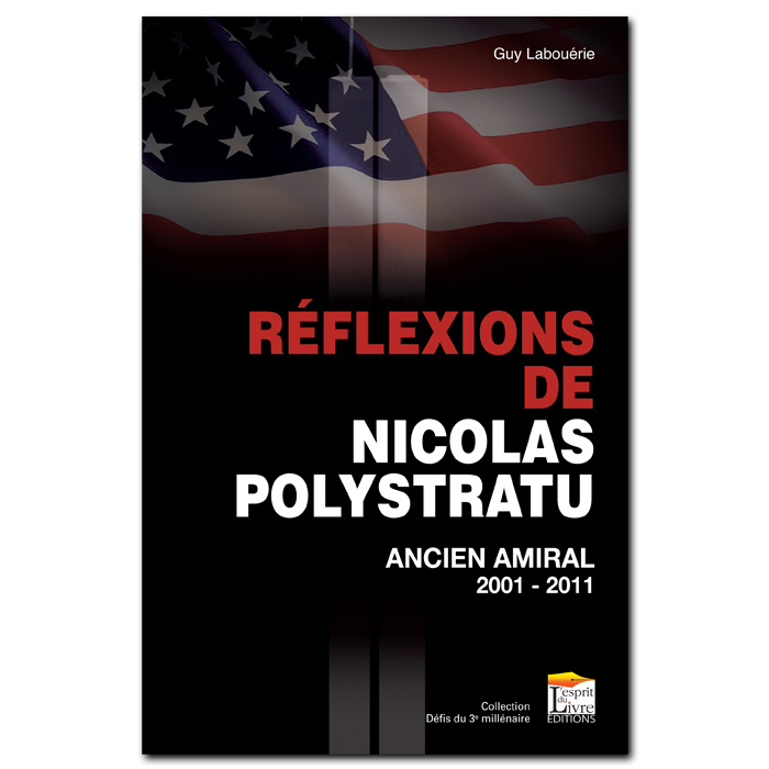 Kniha REFLEXIONS DE NICOLAS POLYSTRATU : ANCIEN AMIRAL, 2001-2011 GUY