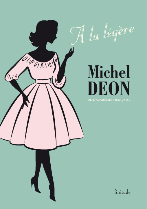 Kniha A LA LEGERE Michel DEON