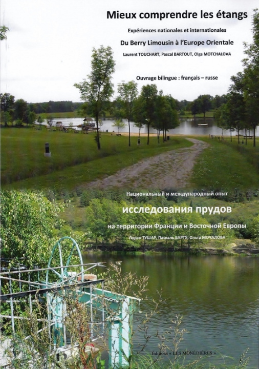 Kniha Mieux comprendre les étangs, du Berry et du Limousin à L'Europe orientale Bilingue français russe Bartout Mot