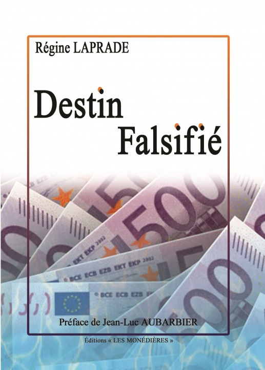 Könyv Destin falsifié Régine