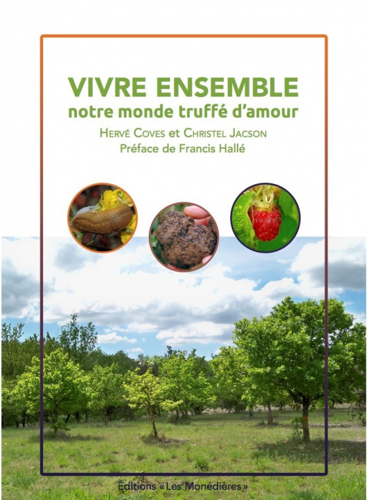 Книга Vivre ensemble, un monde truffé d'amour Hervé