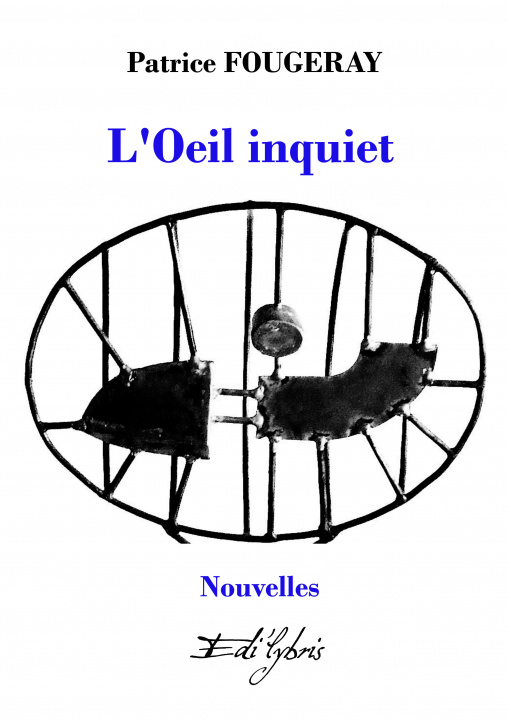 Buch L'OEIL INQUIET FOUGERAY-ERTVELD