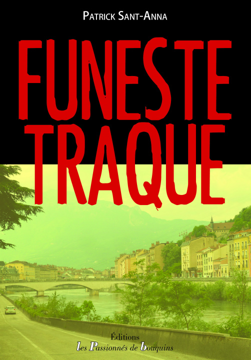Knjiga Funeste Traque Sant-Anna