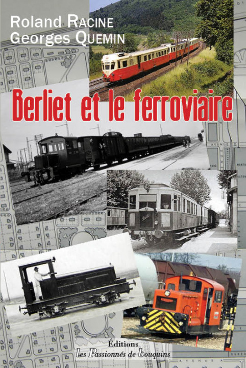 Kniha Berliet et le ferroviaire & Quemin