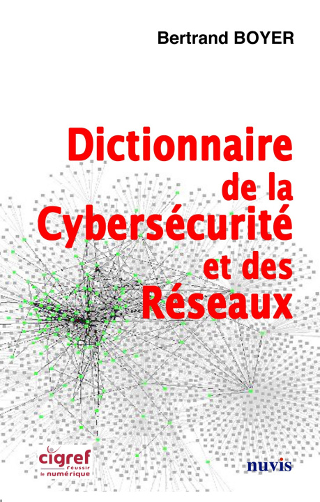 Carte Dictionnaire de la Cybersécurité et des réseaux BOYER